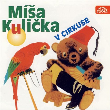 Mluvené slovo Míša Kulička v cirkuse