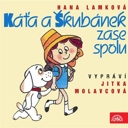 Mluvené slovo Káťa a Škubánek zase spolu