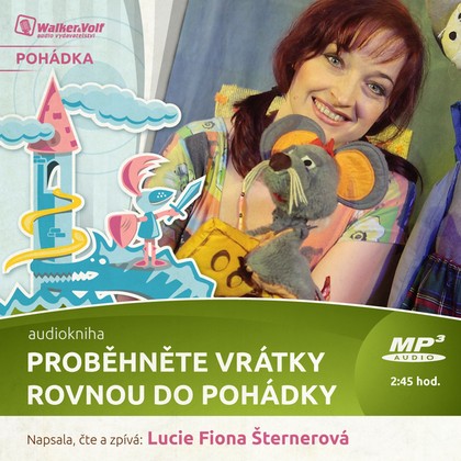 Mluvené slovo Proběhněte vrátky rovnou do pohádky