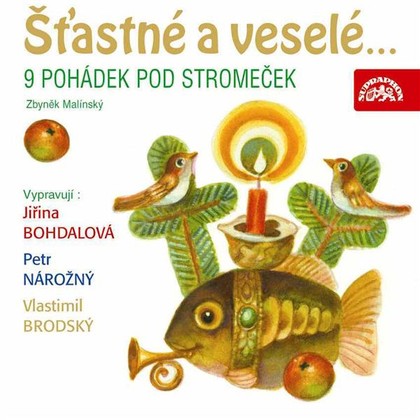 Mluvené slovo Šťastné a veselé... 9 pohádek pod stromeček