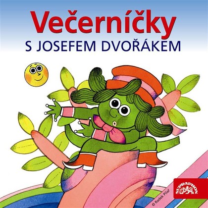 Mluvené slovo Večerníčky s Josefem Dvořákem