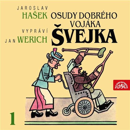 Mluvené slovo Osudy dobrého vojáka Švejka I.