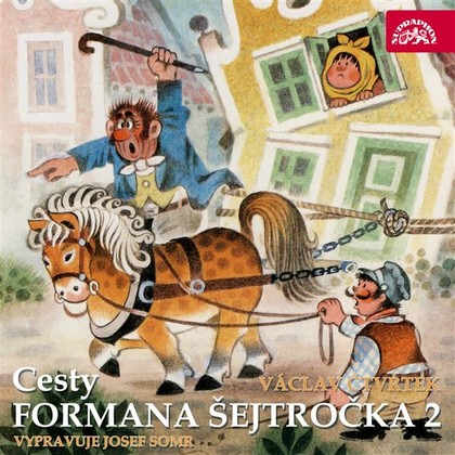 Mluvené slovo Cesty formana Šejtročka 2