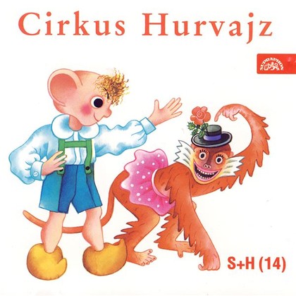 Mluvené slovo Cirkus Hurvajz