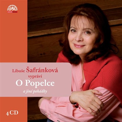 Mluvené slovo Libuše Šafránková vypráví O Popelce a jiné pohádky