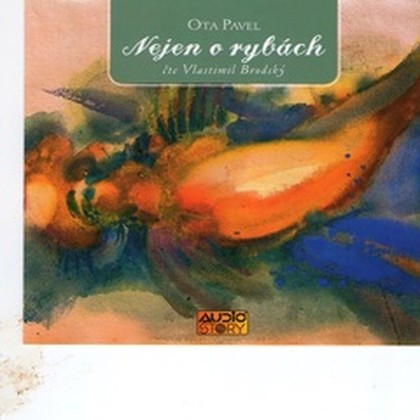 Mluvené slovo Nejen o rybách