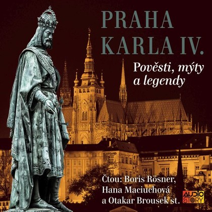 Mluvené slovo Praha Karla IV.