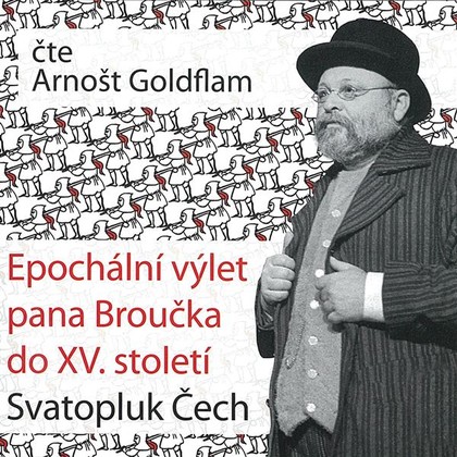 Mluvené slovo Epochální výlet pana Broučka do XV. století