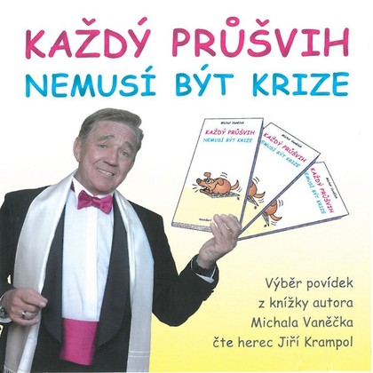 Mluvené slovo Každý průšvih nemusí být krize