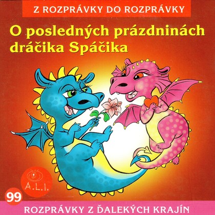 Mluvené slovo O posledných prázdninách dráčika Spáčika