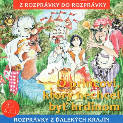 Mluvené slovo O princovi, ktorý nechcel byť hrdinom