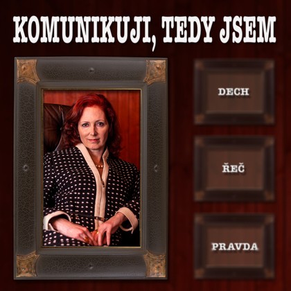 Mluvené slovo Komunikuji, tedy jsem