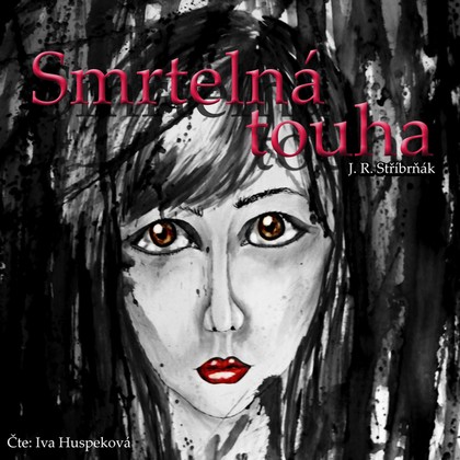 Mluvené slovo Smrtelná touha