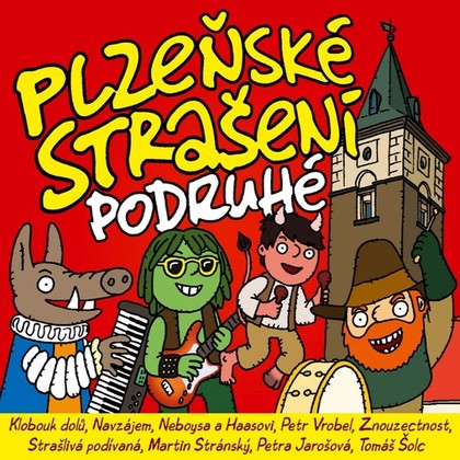 Mluvené slovo Plzeňské strašení podruhé