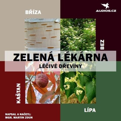 Mluvené slovo Léčivé dřeviny