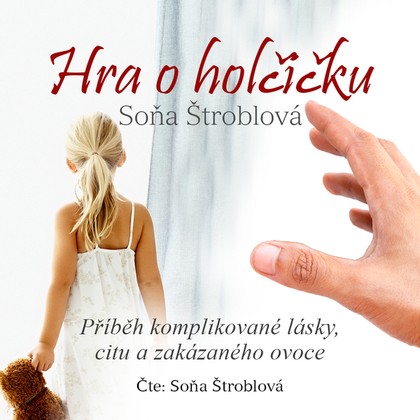Mluvené slovo Hra o holčičku