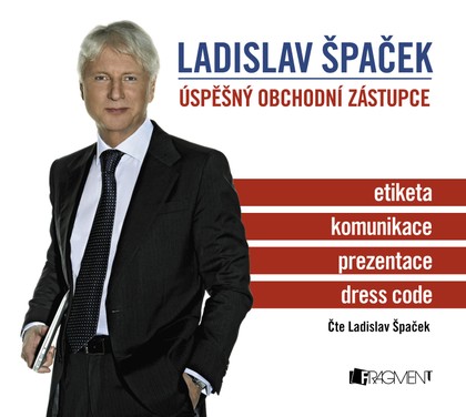 Mluvené slovo Ladislav Špaček – Úspěšný obchodní zástupce