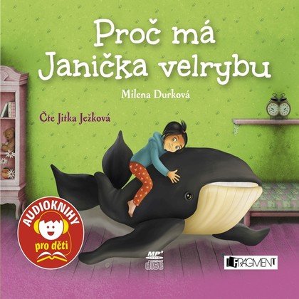 Mluvené slovo Proč má Janička velrybu