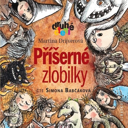 Mluvené slovo Příšerné zlobilky