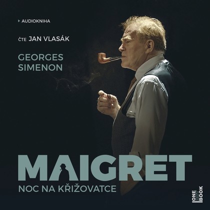 Mluvené slovo Maigret: Noc na křižovatce