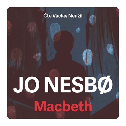 Mluvené slovo Macbeth
