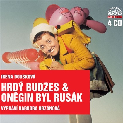 Mluvené slovo Hrdý Budžes & Oněgin byl Rusák - Komplet 4CD