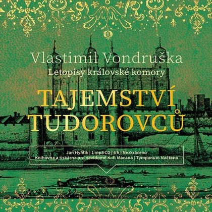 Mluvené slovo Tajemství Tudorovců