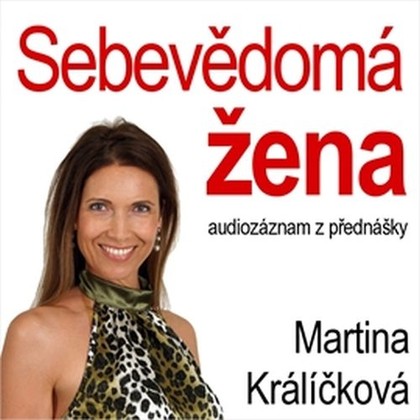 Mluvené slovo Sebevědomá žena