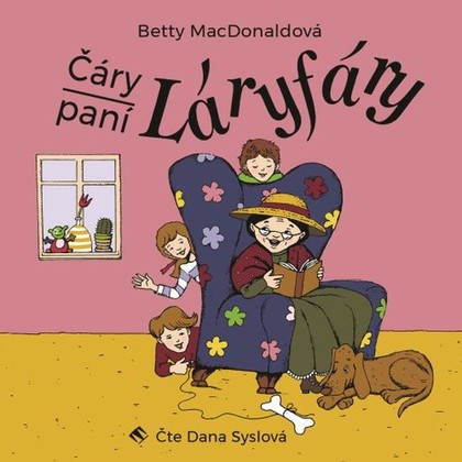 Mluvené slovo Čáry paní Láryfáry