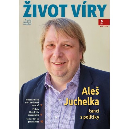 Mluvené slovo Život víry 2019/6