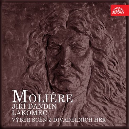 Mluvené slovo Jiří Dandin, Lakomec. Výběr scén z divadelních her