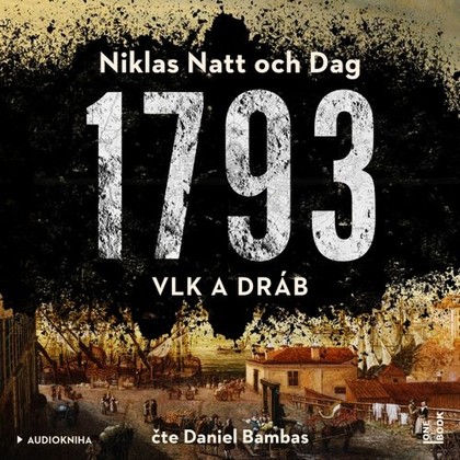 Mluvené slovo 1793: Vlk a dráb