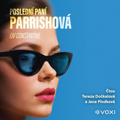 Mluvené slovo Poslední paní Parrishová