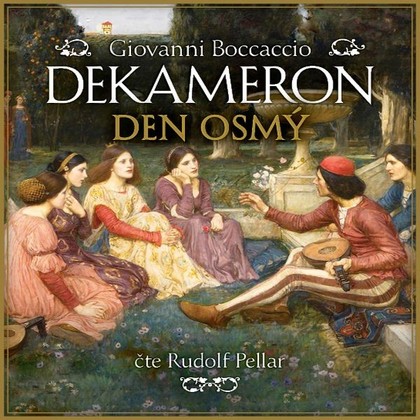 Mluvené slovo Dekameron: Den osmý