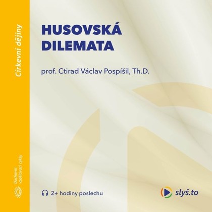 Mluvené slovo Husovská dilemata