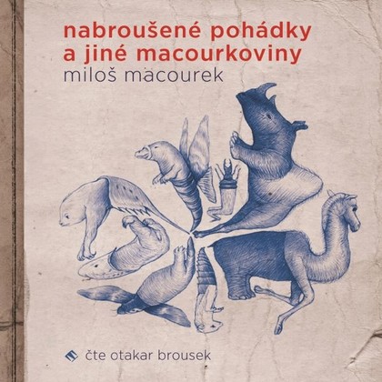 Mluvené slovo Nabroušené pohádky a jiné macourkoviny