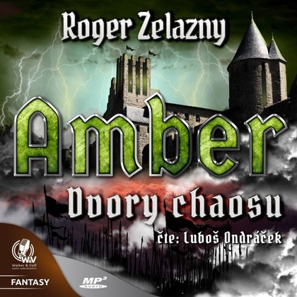 Mluvené slovo Amber 5 - Dvory Chaosu