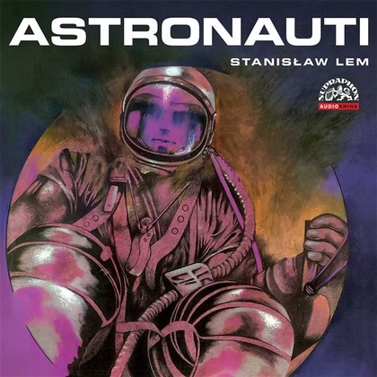 Mluvené slovo Astronauti