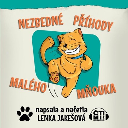 Mluvené slovo Nezbedné příhody malého Mňouka