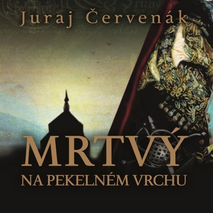 Mluvené slovo Mrtvý na Pekelném vrchu