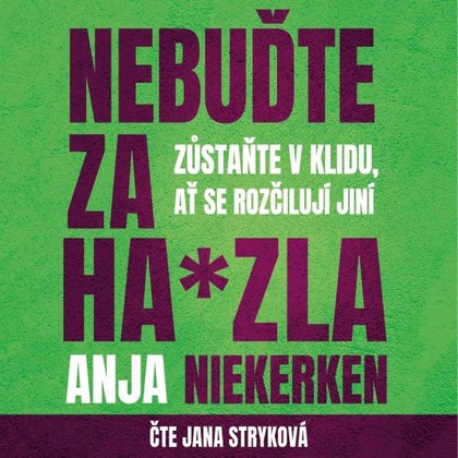 Mluvené slovo Nebuďte za hajzla