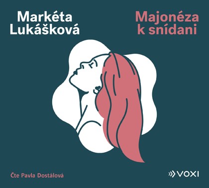 Mluvené slovo Majonéza k snídani