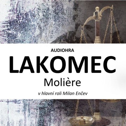Mluvené slovo Lakomec