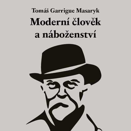 Mluvené slovo Moderní člověk a náboženství
