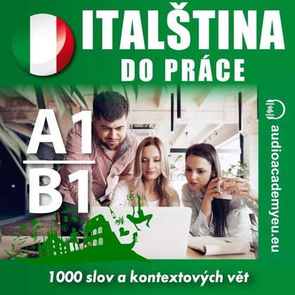 Mluvené slovo Italština do práce A1-B1