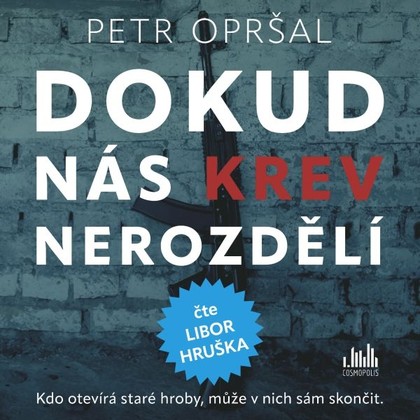 Mluvené slovo Dokud nás krev nerozdělí