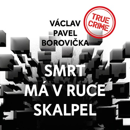 Mluvené slovo Smrt má v ruce skalpel