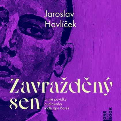 Mluvené slovo Zavražděný sen a jiné povídky