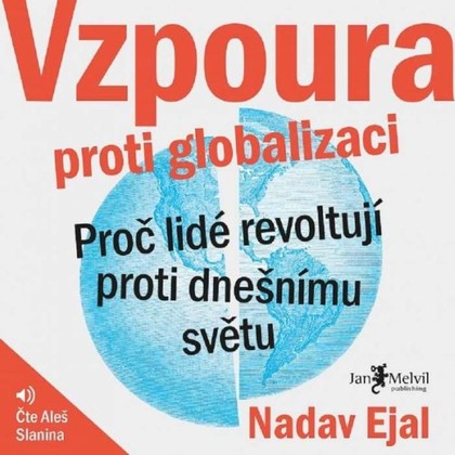 Mluvené slovo Vzpoura proti globalizaci