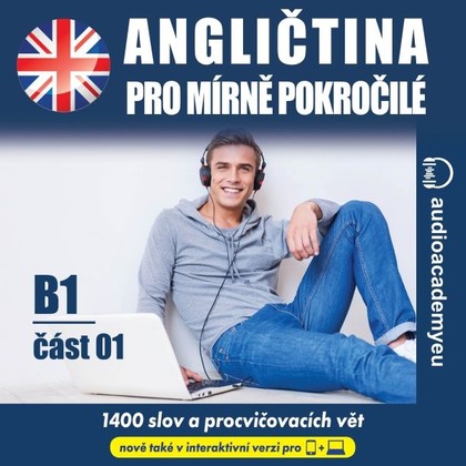 Mluvené slovo Angličtina pro mírně pokročilé B1, část 1